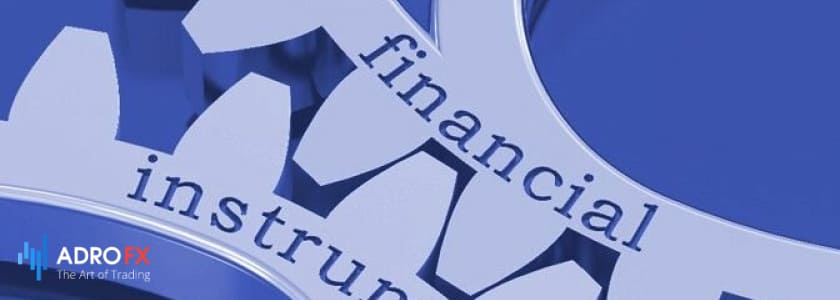 A Guide to the Different Types of Financial Instruments